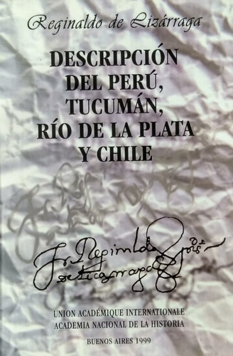 Descripción Del Perú, Tucuman, Río De La Plata Y Chile