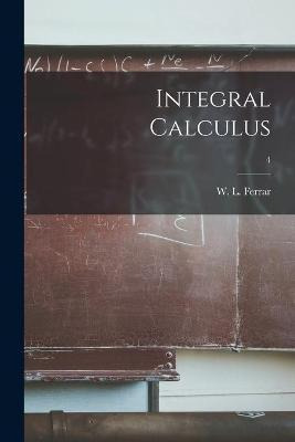 Libro Integral Calculus; 4 - W L (william Leonard) 1893- ...
