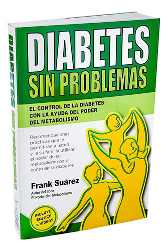 Libro: Diabetes Sin Problemas- El Control De La Diabetes Con