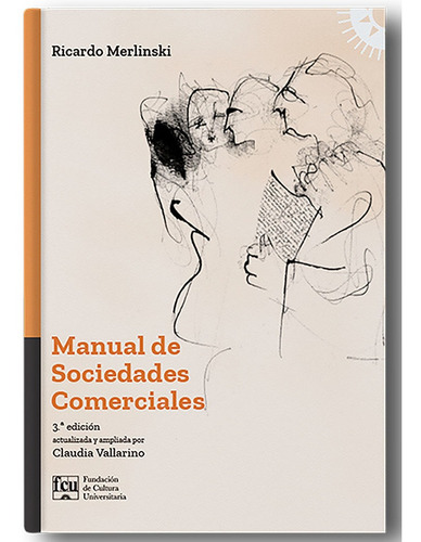 Manual de Sociedades Comerciales, de Ricardo Merlinski. Editorial Fundación de Cultura Universitaria, tapa blanda en español