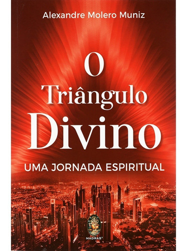 Livro O Triângulo Divino - Uma Jornada Espiritual