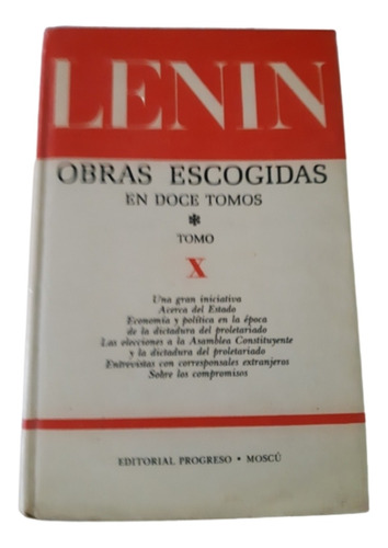 Lenin / Obras Escogidas Tomo 10 / Ed Progreso Moscú