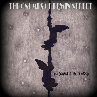 Libro The Gnomes Of Edwin Street - David J Burleson