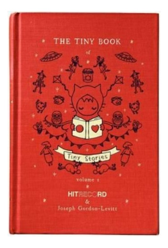 The Tiny Book Of Tiny Stories: Volume 1 - Joseph Gordon. Eb9