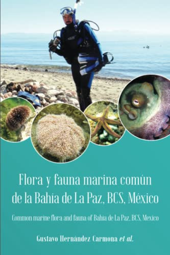 Flora Y Fauna Marina Comun De La Bahia De La Paz, Bcs, Mexic