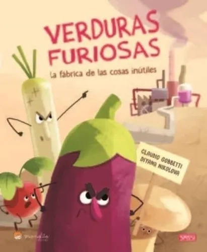 Libro Verduras Furiosas La Fabrica De Las Cosas Inútiles  