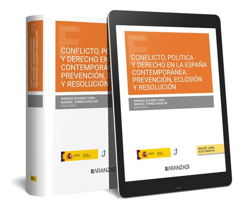 Libro Conflicto Politica Y Derecho En La Espaãa Contempo...