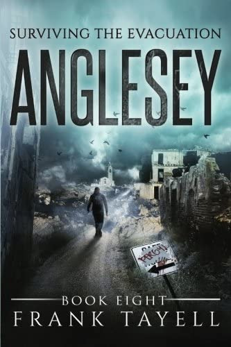 Surviving The Evacuation, Book 8: Anglesey, De Tayell, Frank. Editorial Createspace Independent Publishing Platform, Tapa Blanda En Inglés