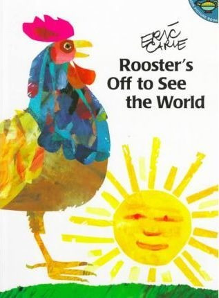Rooster's Off To See The World - Arthur Carle