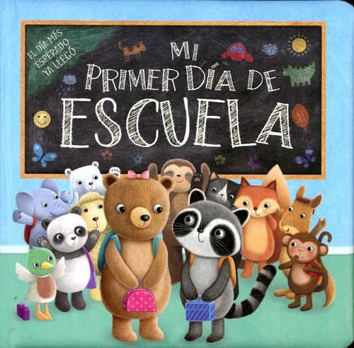 Mi Primer Dia De Escuela