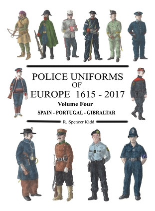 Libro Police Uniforms Of Europe 1615 - 2017 Volume Four -...