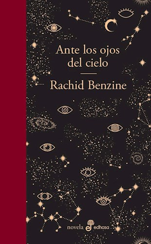 Ante Los Ojos Del Cielo - Benzine Rachid- Libro- Edhasa.