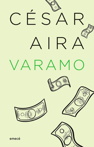 Varamo - Cesar Aira - Emecé