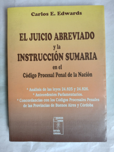 El Juicio Abreviado Y La Instrucción Sumaria - Carlos Edwars