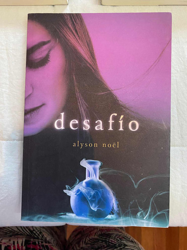 Saga De Libros De Alyson Noël: Eternidad, Espejismos, Tinieb