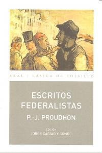 Escritos Federalistas - Proudhon,p.j.
