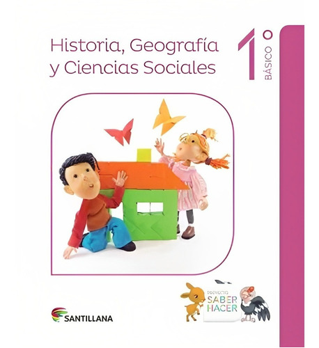 Historia, Geografia Y Ciencias Sociales 1 Saber Hacer /335