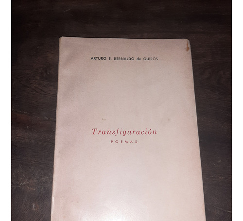 Arturo Bernaldo De Quiros Transfiguracion Poema Firmado 1971