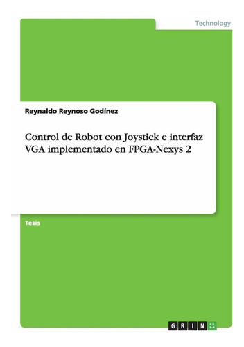 Libro Control De Robot Con Joystick E Interfaz Vga Impl Lcm9