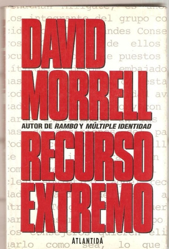 Recurso Extremo / David Morrell / Latiaana Envío