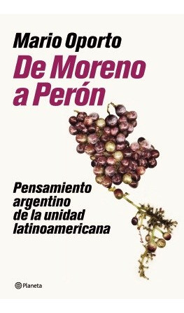De Moreno A Perón