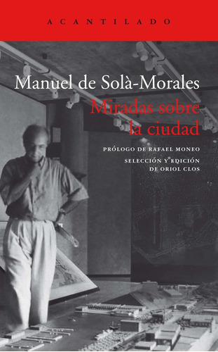 Miradas Sobre La Ciudad - De Sol Morales ,manuel