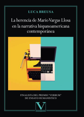 Libro: La Herencia De Mario Vargas Llosa En La Narrativa His