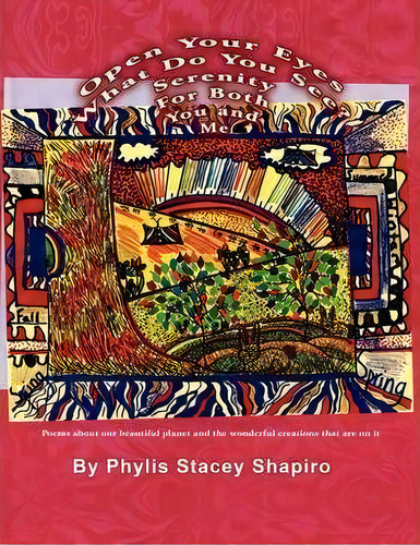 Open Your Eyes, De Phylis Stacey Shapiro. Editorial Xlibris, Tapa Blanda En Inglés