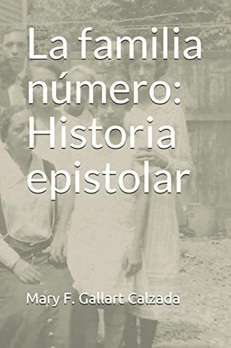 Libro: La Familia Número: Historia Epistolar (spanish