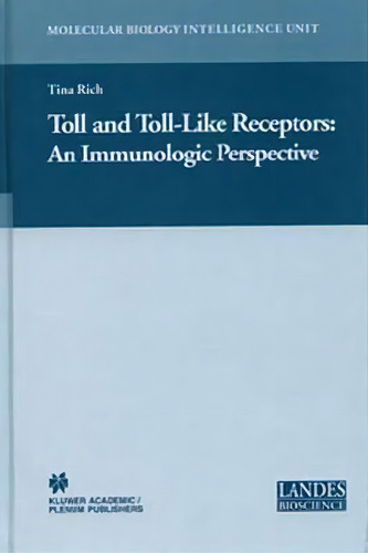 Toll And Toll-like Receptors:, De Tina Rich. Editorial Springer Science Business Media, Tapa Dura En Inglés