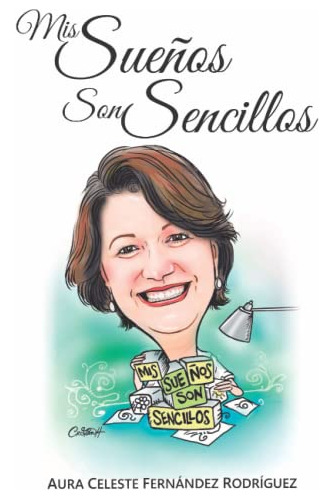 Mis Sueños Son Sencillos -spanish Edition-