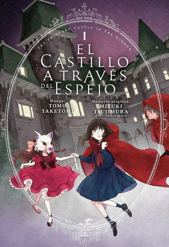 Manga El Castillo A Traves Del Espejo 1  Editorial Milky Way