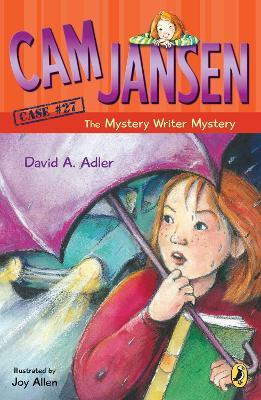 Cam Jansen: Cam Jansen And The Mystery Writer Mystery #27...