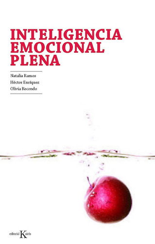 Inteligencia emocional plena: Mindfulness y la gestión eficaz de las emociones, de RAMOS DIAZ NATALIA. Editorial Kairos, tapa blanda en español, 2012