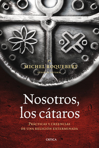 Nosotros, Los Cataros De Michel Roquebert - Crítica
