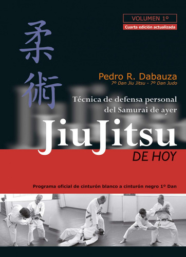Libro: Jiu-jitsu De Hoy, Volumen 1. Rodríguez Dabauza, Pedro