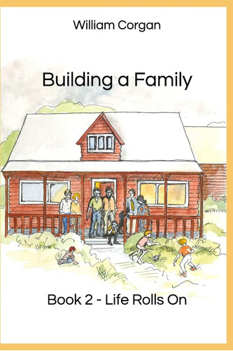 Libro:  Building A Family: Book 2 - Life Rolls On