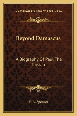 Libro Beyond Damascus: A Biography Of Paul The Tarsian - ...