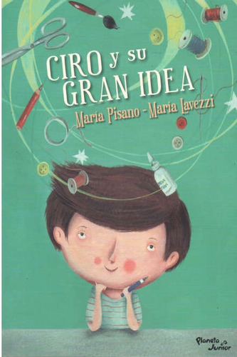 Ciro Y Su Gran Idea  - Maria Pisano