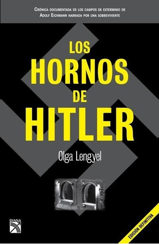 Los Hornos De Hitler, Lengyel, Olga(lib Nvo,org)