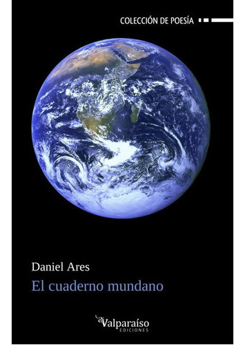 Cuaderno Mundano, El, De Ares, Daniel. Editorial Valparaiso, Tapa Blanda En Español, 2021