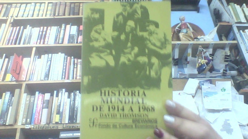 Historia Mundial De 1914 A 1968 