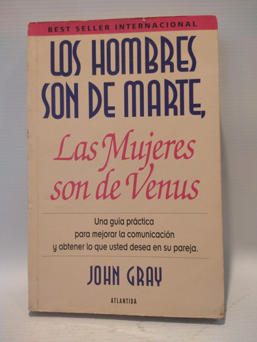 Los Hombres Son De Marte Las Mujeres Son De Venus John Gray