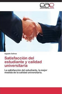Libro Satisfaccion Del Estudiante Y Calidad Universitaria...