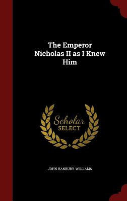 Libro The Emperor Nicholas Ii As I Knew Him - Hanbury-wil...