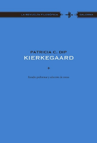 Kierkegaard - Dip Patricia