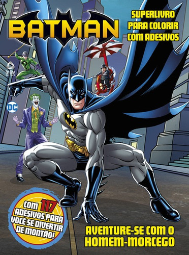 Livro: Batman Superlivro Para Colorir Com Adesivos, De Ibc - Instituto Brasileiro De Cultura Ltda. Série Indefinido, Vol. 1. On Line Editora, Capa Mole, Edição 1 Em Português, 2020
