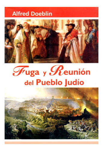 Fuga Y Reunion Del Pueblo Judio