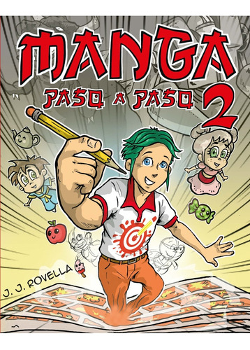 Vamos A Dibujar Manga Paso A Paso Ii - Juan Javier Rovella