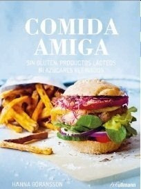 Comida Amiga Sin Gluten Productos Lacteos Ni Azucares Refina